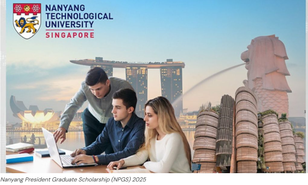 Nanyang President Graduate Scholarship (NPGS) in Singapore 2025: Fully Funded
