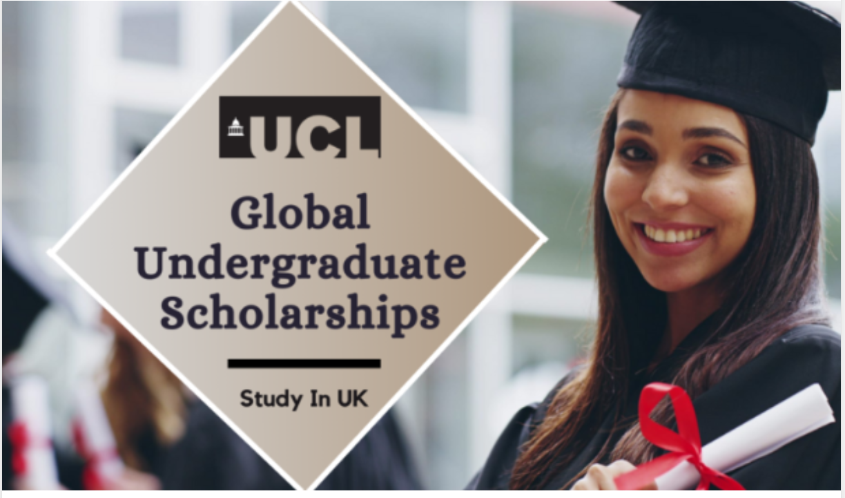 Fully Funded 2025 UCL Global Undergraduate Scholarship in the UK