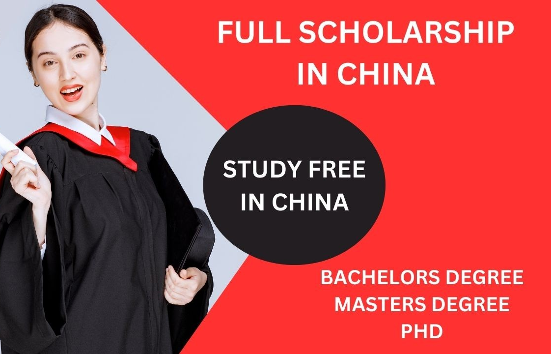 GOVERNMENT FULL SCHOLARSHIP OPPORTUNITY IN CHINA (2025-2026)